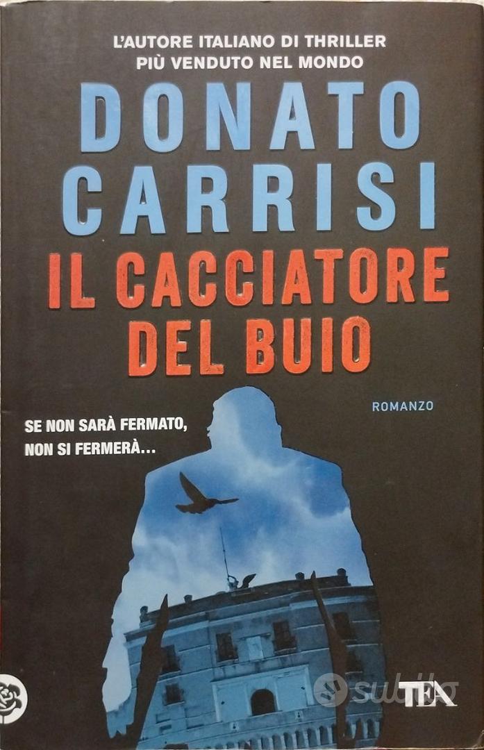 Il Cacciatore del Buio di Donato Carrisi - Libri e Riviste In vendita a  Ancona