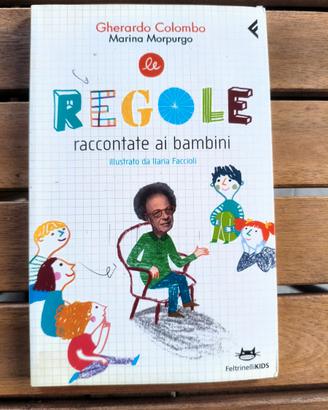 Le regole raccontate ai bambini - Gherardo Colombo