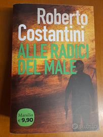 Alle radici del male di ROBERTO COSTANTINI