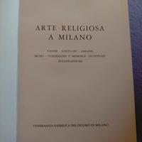 ANTICO LIBRO " ARTE RELIGIOSA A MILANO" DEL 1959