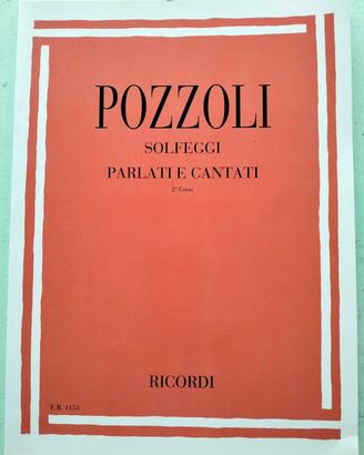 POZZOLI - SOLFEGGI PARLATI E CANTATI II CORSO 