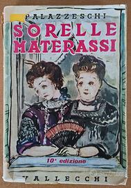 Palazzeschi - Sorelle Matetassi - Vallecchi 1943