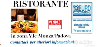 039/26 RISTORANTE di mq 150 zona Monza/Padova