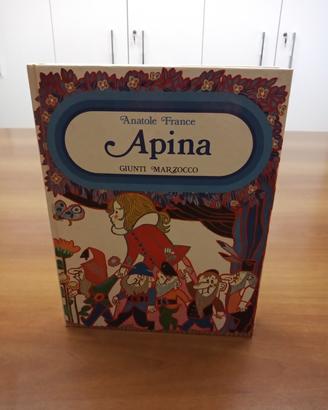 LIBRO PER RAGAZZI, APINA, ANATOLE FRANCE, GIUNTI 
