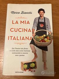 La Mia Cucina Italiana - Marco Bianchi