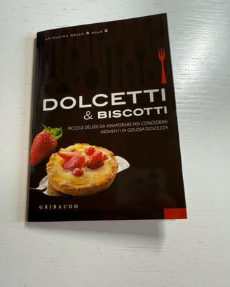 “Dolcetti & Biscotti – La cucina dalla A alla Z”