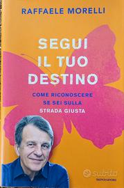Libro Segui il tuo destino Morelli