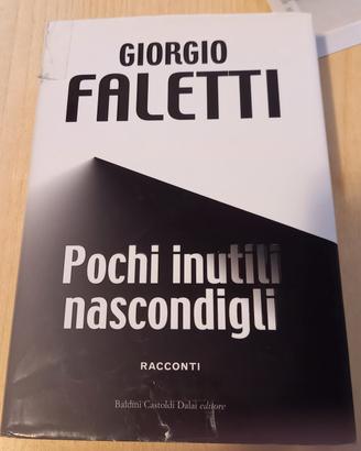 Libro Faletti "Pochi inutili nascondigli"