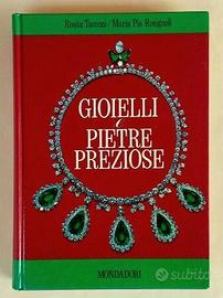 Gioielli e pietre preziose Rosita Tacconi Ed.Monda