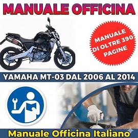 Manuale Officina Yamaha MT-03 dal 2006 al 2014