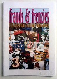 Fanzine FRAUDS & FRENZIES n. 3 giugno 1999 NL