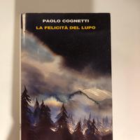 Libro "La felicità del lupo" di Paolo Cognetti