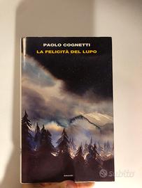 Libro "La felicità del lupo" di Paolo Cognetti