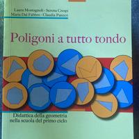 Poligoni a tutto tondo - Didattica della geometria