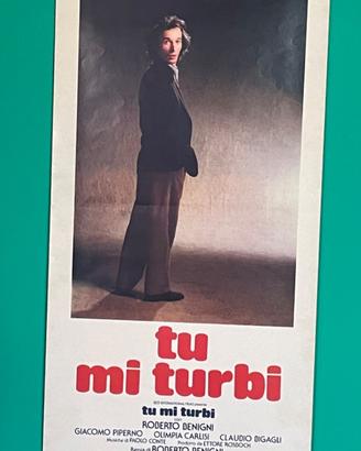 locandina tu mi turbi