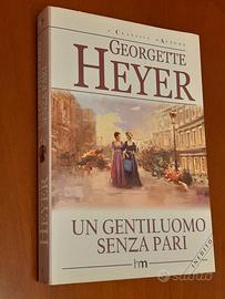 Un gentiluomo senza pari di Georgette Heyer.