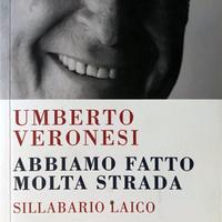 Abbiamo fatto molta strada di Umberto Veronesi
