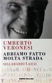 Abbiamo fatto molta strada di Umberto Veronesi