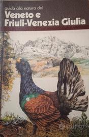 Guida alla natura del Veneto e Friuli Venezia Giul