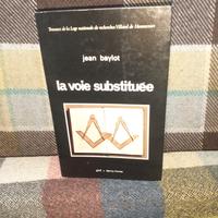 LA VOIE SUBSTITUEE 