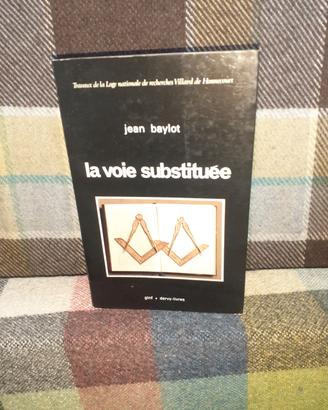LA VOIE SUBSTITUEE 