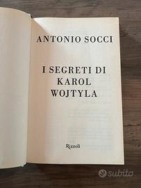 Libro I segreti di Karol Wojtyla di Antonio Socci