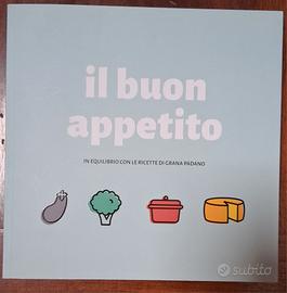 Libro Il Buon Appetito Ricette Grana Padano