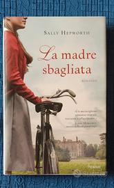 La madre sbagliata - Sally Hepworth