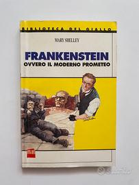 "Frankenstein" di Mary Shelley.