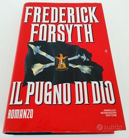 Libro Il Pugno di Dio Frederick Forsyth Mondadori