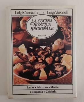 La cucina rustica regionale 3 Carnacina/Veronelli