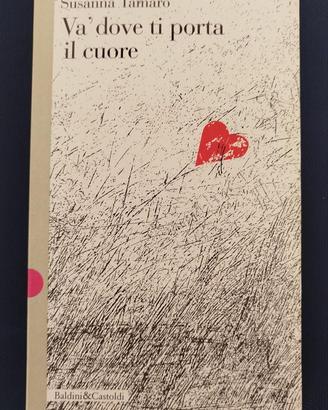 Va dove ti porta il cuore - Susanna Tamaro