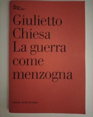 LA GUERRA COME MENZOGNA