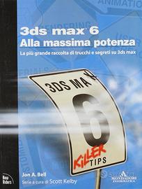 Manuale 3DS MAX 6 ALLA MASSIMA POTENZA