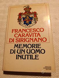 Memorie di un uomo inutile di Francesco Caravita a