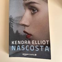 Libro "Nascosta" di Kendra Elliot