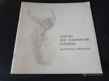 Catalogo arte : Calzi , De Carolis , Nonni