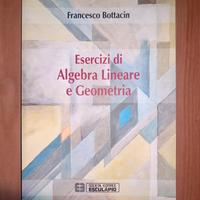 Esercizi di Algebra Lineare e Geometria