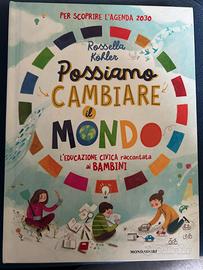 Possiamo cambiare il mondo