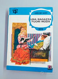 Libro “Una ragazza fuori moda” di Louisa M. Alcott