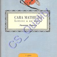 Cara Mathilda Lettere a un'amica - Susanna Tamaro