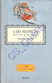 Cara Mathilda Lettere a un'amica - Susanna Tamaro