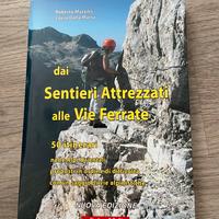 Manuale guida Sentieri attrezzati e vie ferrate.