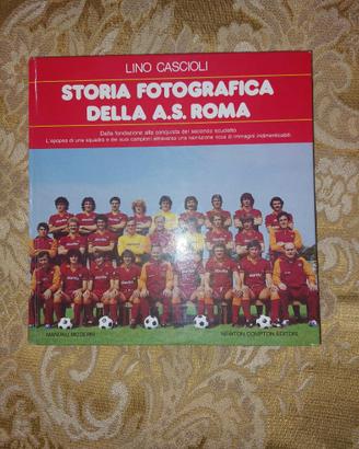 STORIA FOTOGRAFICA DELLA A.S. ROMA