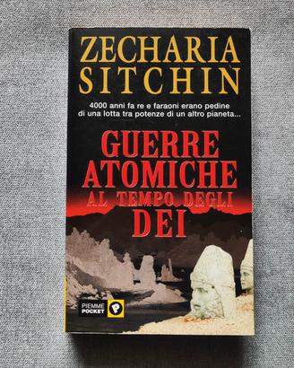 guerre atomiche al tempo degli dei - z. sitchin