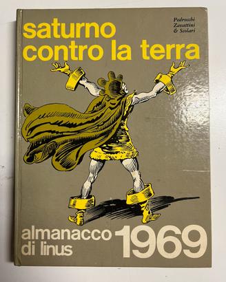 Saturno Contro la Terra- Almanacco di Linus - 1969