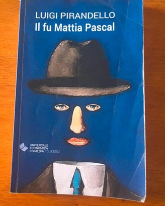 il fu Mattia Pascal di Luigi Pirandello