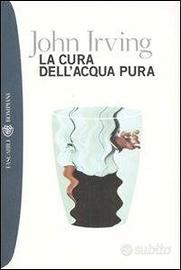 La cura dell'acqua pura, di John Irving