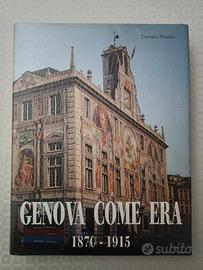 Genova come era 1870 - 1915