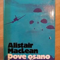 Libro Dove osano le aquile di Alistair MacLean